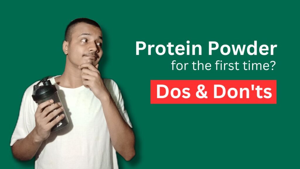 Protein Powder for the first time tips and tricks